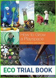 How to Grow a Playspace Development and Design