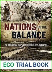 Nations in the Balance The India-Burma Campaigns, December 1943-August 1944
