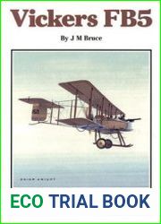 Vickers FB5 (Windsock Datafile 56)