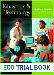 Education and Technology [2 volumes] An Encyclopedia