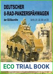 Waffen-Arsenal Band 92 - Deutscher 8-Rad-Panzerspahwagen der GS-Baureihe SdKfz. 231, 232, 263 und 233