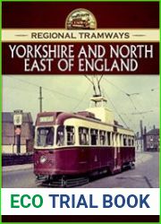 Regional Tramways Yorkshire and North East of England