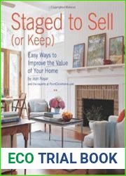 Staged to Sell (or Keep) Easy Ways to Improve the Value of Your Home