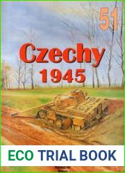 Czechy 1945 (Wydawnictwo Militaria 51)