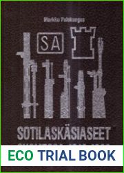 Sotilaskasiaseet Suomessa 1918-1988 III Osa Ulkomaiset Aseet / Military Small Arms in Finland 1918-1988 Third Volume Foreign Weapons