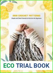 Arm Crochet Patterns Simple and Detail Tutorials to Knit Arm for Beginners