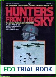 Hunters From the Sky The German Parachute Corps, 1940-1945