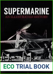 Supermarine An Illustrated History