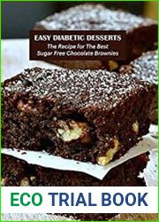 Easy Diabetic Desserts The Recipe for The Best Sugar Free Chocolate Brownies Making Diabetic Desserts