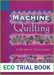 Machine Quilting A Primer Of Techniques