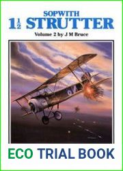 Sopwith 1 1/2 Strutter Volume 2 (Windsock Datafile 80)