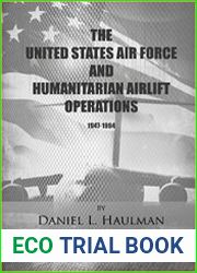 The United States Air Force and Humanitarian Airlift Operations, 1947-1994