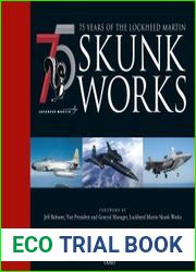 75 years of the Lockheed Martin Skunk Works