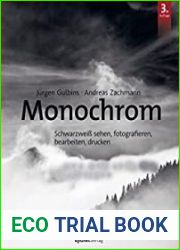 Monochrom Schwarzwei? sehen, fotografieren, bearbeiten, drucken