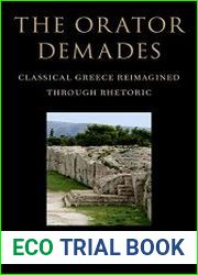 The Orator Demades Classical Greece Reimagined Through Rhetoric