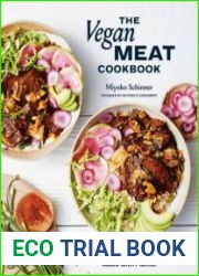 The Vegan Meat Cookbook Meatless Favorites. Made with Plants