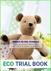 Needle Felting Tutorials Simple and Beautiful Patterns Using Needle Felting Technique You Can Follow