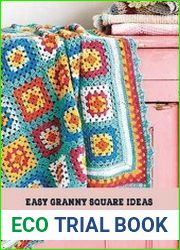 Easy Granny Square Ideas Simple Granny Square Patterns Step By Step
