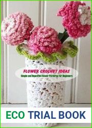 Flower Crochet Ideas Simple and Beautiful Flower Patterns for Beginners