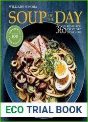 Soup of the Day 365 Recipes for Every Day of the Year