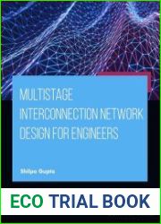 Multistage Interconnection Network Design for Engineers