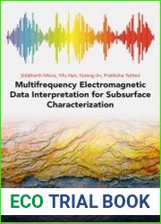 Multifrequency Electromagnetic Data Interpretation for Subsurface Characterization