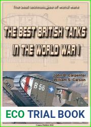 The best technologies of world wars - The Best British Tanks in the World War I