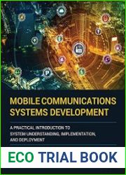 Mobile Communications Systems Development A Practical Introduction to System Understanding, Implementation and Deployment