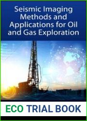 Seismic Imaging Methods and Applications for Oil and Gas Exploration