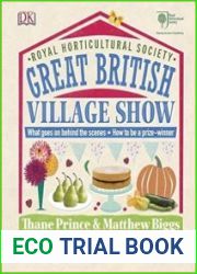 RHS Great British Village Show What goes on behind the scenes and how to be a prize-winner