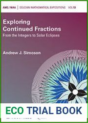 Exploring Continued Fractions From the Integers to Solar Eclipses