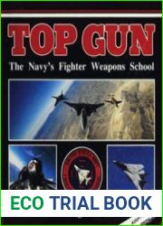 Top Gun The Navy|s Fighter Weapons School