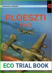 Ploeszti 1943 (Wydawnictwo Militaria 40)