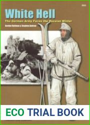 White Hell The German Army Faces the Russian Winter (Concord 6523)