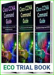 Cisco CCNA Command Guide This Book includes- A Comprehensive Beginner|s Guide from A-Z for CCNA and Computer Networking Users+ Tips and Tricks to Learn Cisco CCNA Command Guide+ Advanced Methods