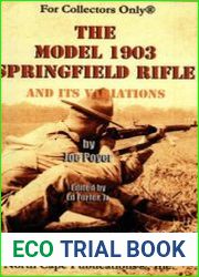 The M1903 Springfield Rifle
