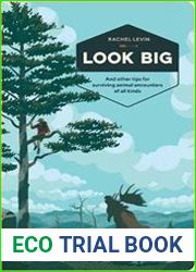 Look Big And Other Tips for Surviving Animal Encounters of All Kinds
