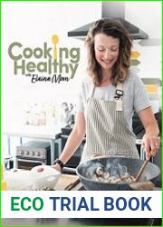 Cooking Healthy Cookbook Over 75 Easy & Delicious Plant Focused Recipes For Everyday