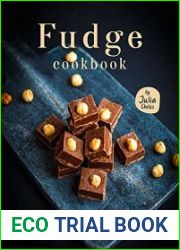 Fudge Cookbook Recipes that will make your tastebuds say "Wow!"
