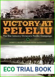 Victory at Peleliu The 81st Infantry Division’s Pacific Campaign