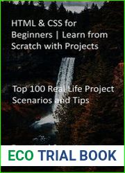 HTML & CSS for Beginners | Learn from Scratch with Projects Top 100 Real Life Project Scenarios and Tips Extracted from Latest Projects