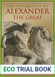 The Conquests of Alexander the Great