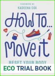 How To Move It Reset Your Body