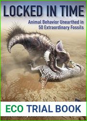 Locked in Time Animal Behavior Unearthed in 50 Extraordinary Fossils