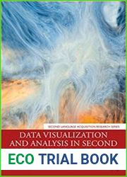 Data Visualization and Analysis in Second Language Research