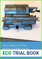 Information and the History of Philosophy (Rewriting the History of Philosophy)