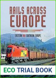 Rails Across Europe Eastern and Southern Europe