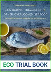Sea Robins, Triggerfish & Other Overlooked Seafood