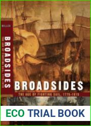 Broadsides The Age of Fighting Sail 1775-1815