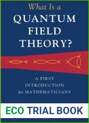 What is a Quantum Field Theory? A First Introduction for Mathematicians
